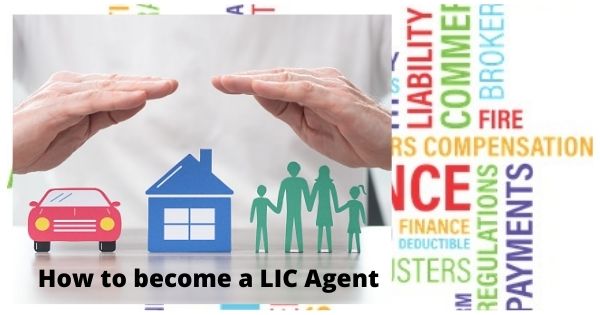 How to become a LIC Agent